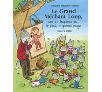 Le Grand Méchant Loup, Ses 14 Loupiots Et - Le Petit Chaperon Rouge