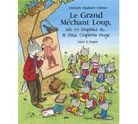 Grand Méchant Loup, ses 14 loupiots et... le Petit Chaperon rouge (Le) - David B. Drapper - Mijade Eds - broché - Album jeunesse