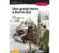 Grand-mere a berlin-est - roman Le roman - BARBEAU P - Sedrap Eds - broché - Scolaire / Universitaire