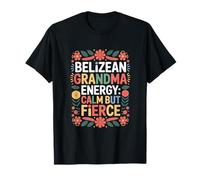 Grand-mère « Calme mais féroce » de Belizean Pride T-Shirt