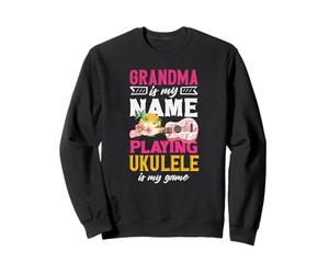 Grand-mère, C'est Mon nom Qui Joue au ukulélé, C'est ma joueuse Sweatshirt