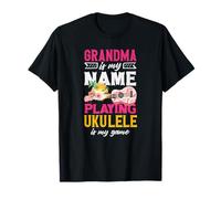 Grand-mère, C'est Mon nom Qui Joue au ukulélé, C'est ma joueuse T-Shirt