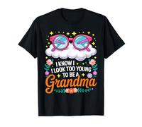Grand-mère J'Ai l'air trop Jeune Mamie Fête des Mères T-Shirt