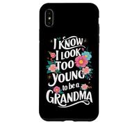 Grand-mère, Je Sais Que J'Ai l'air trop Jeune pour être Une Grand-mère Coque pour iPhone XS Max