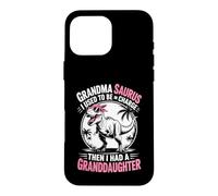 Grand-mère, j'étais Responsable, Puis J'Ai EU Une Petite-Fille Coque pour iPhone 16 Pro Max