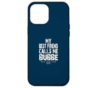 Grand-mère juive Aime Petit-Enfant My Best Friend Calls Me Bubbe Coque pour iPhone 12 Pro Max