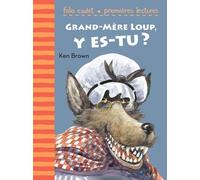 GRAND-MERE LOUP Y ES-TU