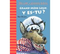 GRAND-MERE LOUP Y ES-TU