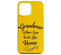 Grand-mère où l'amour se Sent comme à la Maison - Grand-mère fière et aimante Coque pour iPhone 13 Pro Max