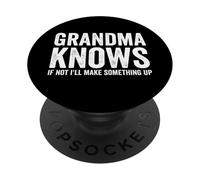 Grand-mère Sait Que Sinon Je Vais Inventer Quelque Chose de drôle, Grand-mère PopSockets PopGrip Adhésif