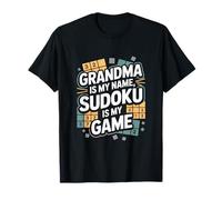 Grand-mère s'appelle Sudoku, est-ce Que Je m'amuse à Jouer T-Shirt
