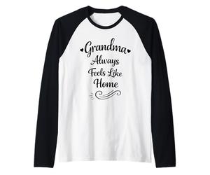 Grand-mère se Sent Toujours comme chez Elle - Grand-mère fière et aimante au Style rétro Manche Raglan