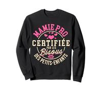 Grand-mères certifiées par Les Baisers des Petits-Enfants, Sweatshirt