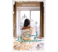 Grand métropolitain - Agnieszka Kruk (roman policier en polonais)