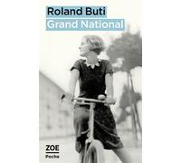 Grand National - Roland Buti - Zoe - Poche - Roman
