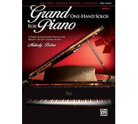 Grand One-Hand Solos for Piano, Book 1: 6 Early Elementary Pieces for Right or Left Hand Alone