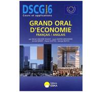 Grand Oral D'économie Français/Anglais Dscg 6 - Anglais Appliqué Aux Affaires