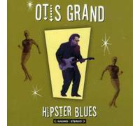 Grand,Otis - Hipster Blues