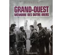 Grand-Ouest - Mémoire Des Outre-Mers