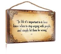 Grand panneau à suspendre Home Sign In Life, It's Important To Know When To Stop Arguing Camper Decor (23 x 35 cm)