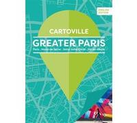 Grand Paris - Greater Paris (English Edition): Paris - Hauts-de-Seine - Seine-Saint-Denis - Val-de-Marne