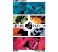 Grand Passion James Robinson, Tom Feister (Auteur)