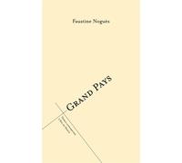Grand pays 2022 - Faustine Nogues - L'oeil Du Prince Eds - broché - Théâtre