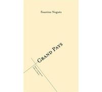 Grand pays Faustine Nogues (Auteur)
