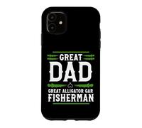 Grand pêcheur Alligator Gar - Excellent père pêcheur Coque pour iPhone 11