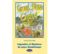 Grand-père Chabri raconte... légendes et mystères du pays - Sylviane Telchid - Jasor Eds - broché - Contes / Légendes