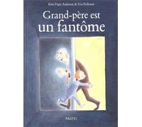 grand pere est devenu un fantome