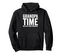 Grand-père Il est Temps Que Nous y soyons Enfin, Grand-père drôle Sweat à Capuche