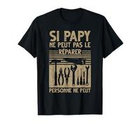 Grand-Père Si Papy Ne Peut Pas Le Réparer Humour T-Shirt