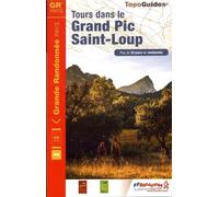 Tours Dans Le Grand Pic Saint-Loup - Plus De 30 Jours De Randonnée