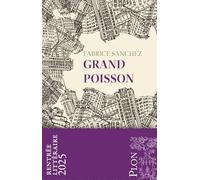 Grand Poisson - Rentrée Littéraire 2025