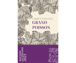 Grand Poisson - Rentrée Littéraire 2025