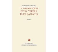 Grand porte est ouverte a deux - - Jacques Bellefroid - La Difference - Livre