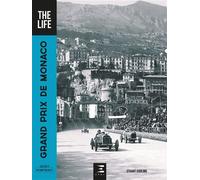 Grand Prix de Monaco, The Life - Stuart Codling - Eds Techniques Pour L'automobile Et L'industrie - relié - Beau livre