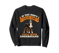 Grand propriétaire de Chien de Montagne Suisse si Vous n'en Avez Pas Sweatshirt