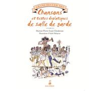 Grand recueil des chansons égrillardes et textes drolatiques de salle de garde - Pierre Louis Choukroun - Dauphin Editions Du - broché - Partition