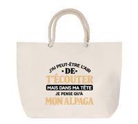 Grand Sac Cabas Beige J'ai peut-être l'air de t'écouter mais dans ma tête je pense qu'à mon alpaga J'ai peut-être l'air de t'écouter mais je ne pense qu'à - Activité | Coton 23 L Anses en Corde 65 cm