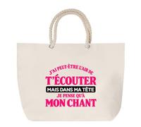 Grand Sac Cabas Beige J'ai peut-être l'air de t'écouter mais dans ma tête je pense qu'à mon chant J'ai peut-être l'air de t'écouter mais je ne pense qu'à - Activité | Coton 23 L Anses en Corde 65 cm