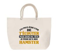 Grand Sac Cabas Beige J'ai peut-être l'air de t'écouter mais dans ma tête je pense qu'à mon hamster J'ai peut-être l'air de t'écouter mais je ne pense qu'à - Activité | Coton 23 L Anses en Corde 65 cm