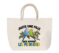 Grand Sac Cabas Beige Juste une fille qui adore les perruches | Coton 23 L avec Anses en Corde 65 cm | Sac de Plage Marché W nd Sport | Cadeau Amoureuse des Oiseaux Femme Homme Anniversaire