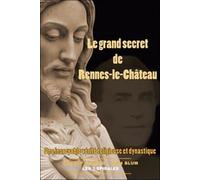 Grand secret de Rennes-le-Château