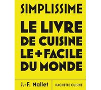 Grand Simplissime - Les nouvelles recettes les plus faciles du monde: Nouvelle édition