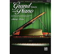 Grand Solos for Piano: 10 Pieces for Elementary Pianists With Optional Duet Accompaniments