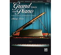 Grands Solos pour piano – Livre 6 – 9 pièces pour pianistes intermédiaires avancés – Alfred Music