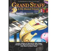 Grand Staff and His Musical Friends