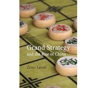 Grand Strategy and the Rise of China: Made in America